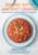Baking with Ancient Grains (Mediterranean-Inspired Recipes for Living Well) by Maria Speck, 9781645024279