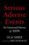 Serious Adverse Events (An Uncensored History of AIDS) by Celia Farber, Mark Crispin Miller, 9781645022077