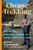 Cheese Trekking (How Microbes, Landscapes, Livestock, and Human Cultures Shape Terroir) by Trevor Warmedahl, 9781645022985