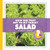 How Did That Get to My Table? Salad by Emily J. Dolbear, 9781602794733