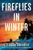 Fireflies in Winter by Eleanor Shearer, 9780593548097