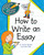 How to Write an Essay - 9781610806664 by Cecilia Minden, Kate Roth, 9781610806664