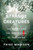 Strange Creatures (The Hobbit and the Real History of Humankind) by Paige Madison, 9781668046128