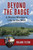Beyond the Badge (A Maine Warden's Life in the Wild) by Roland Tilton, 9798256602444