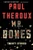 Mr. Bones (Twenty Stories) by Paul Theroux, 9780544483958