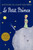 Le Petit Prince (The Little Prince (French Edition)) by Antoine de Saint-Exupéry, Antoine de Saint-Exupéry, 9780152164157 Le Petit Prince (The Little Prince (French Edition)) by Antoine de Saint-Exupéry, Antoine de Saint-Exupéry, 9780152164157