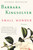 Small Wonder (Essays) - 9780060504083 by Barbara Kingsolver, 9780060504083