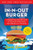 In-N-Out Burger (A Behind-the-Counter Look at the Fast-Food Chain That Breaks All the Rules) by Stacy Perman, 9780061346729