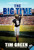 The Big Time - 9780061686214 by Tim Green, 9780061686214