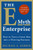 The E-Myth Enterprise (How to Turn a Great Idea into a Thriving Business) by Michael E. Gerber, 9780061733826