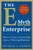 The E-Myth Enterprise (How to Turn a Great Idea into a Thriving Business) by Michael E. Gerber, 9780061733826