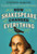 How Shakespeare Changed Everything by Stephen Marche, 9780061965548
