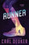 Runner by Carl Deuker, 9780618735051