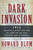 Dark Invasion (1915: Germany's Secret War and the Hunt for the First Terrorist Cell in America) - 9780062307569 by Howard Blum, 9780062307569