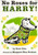 No Roses for Harry! - 9780064430111 by Gene Zion, Margaret Bloy Graham, 9780064430111