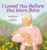 I Loved You Before You Were Born - 9780064436311 by Anne Bowen, Greg Shed