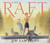 The Raft - 9780688139773 by Jim LaMarche, Jim LaMarche