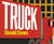 Truck (A Caldecott Honor Award Winner) - 9780688802448 by Donald Crews, Donald Crews, 9780688802448