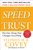 The SPEED of Trust (The One Thing that Changes Everything) - 9780743297301 by Stephen M.R. Covey, Rebecca R. Merrill, Stephen R. Covey, 9780743297301