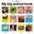 My Big Animal Book by Roger Priddy, 9780312511074