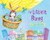 The Littlest Bunny (An Easter Adventure) by Lily Jacobs, Robert Dunn, 9781492610120