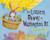 The Littlest Bunny in Washington, D.C. (An Easter Adventure) by Lily Jacobs, Robert Dunn, 9781492612346