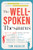 The Well-Spoken Thesaurus (The Most Powerful Ways to Say Everyday Words and Phrases) by Tom Heehler, 9781402243059