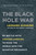 The Black Hole War (My Battle with Stephen Hawking to Make the World Safe for Quantum Mechanics) by Leonard Susskind, 9780316016414 The Black Hole War (My Battle with Stephen Hawking to Make the World Safe for Quantum Mechanics) by Leonard Susskind, 9780316016414