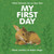 My First Day by Steve Jenkins, Robin Page, Steve Jenkins, 9780547738512