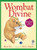 Wombat Divine (A Christmas Holiday Book for Kids) by Mem Fox, Kerry Argent, 9780152020965