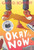 Okay for Now (A National Book Award Winner) by Gary D. Schmidt, 9780544022805