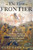 The First Frontier (The Forgotten History of Struggle, Savagery, and Endurance in Early America) by Scott Weidensaul, 9780151015153