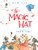 The Magic Hat by Mem Fox, Tricia Tusa, 9780152057152