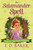 The Salamander Spell by E.D. Baker, 9781619636217