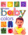 Happy Baby: Colors (St. Martin's Press) by Roger Priddy, 9780312491949