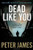 Dead Like You (St. Martin's Press), 9780312642822