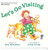 Let's Go Visiting by Sue Williams, Julie Vivas, 9780152024109