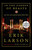 In the Garden of Beasts (Love, Terror, and an American Family in Hitler's Berlin) - 9780739378144 by Erik Larson, 9780739378144