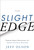The Slight Edge (Turning Simple Disciplines into Massive Success and Happiness) by Jeff Olson, John David Mann, 9781626340466