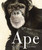 Ape - 9780763649746 by Martin Jenkins, Vicky White, 9780763649746