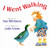 I Went Walking - 9780152007713 by Sue Williams, Julie Vivas