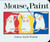Mouse Paint - 9780152002657 by Ellen Stoll Walsh, 9780152002657