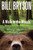 A Walk in the Woods (Rediscovering America on the Appalachian Trail) - 9780767902526 by Bill Bryson, 9780767902526