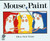 Mouse Paint - 9780152001186 by Ellen Stoll Walsh, 9780152001186