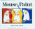 Mouse Paint - 9780152560256 by Ellen Stoll Walsh, 9780152560256