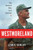 Westmoreland (The General Who Lost Vietnam) by Lewis Sorley, 9780547844923