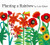Planting a Rainbow by Lois Ehlert, Lois Ehlert, 9780152626105