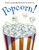 Popcorn! - 9781570914430 by Elaine Landau, Brian Lies, 9781570914430