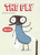 The Fly (The Disgusting Critters Series) by Elise Gravel, 9781770496361
