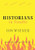 Historians in Trouble (Plagiarism, Fraud, and Politics in the Ivory Tower) - 9781595581594 by Jon Wiener, 9781595581594